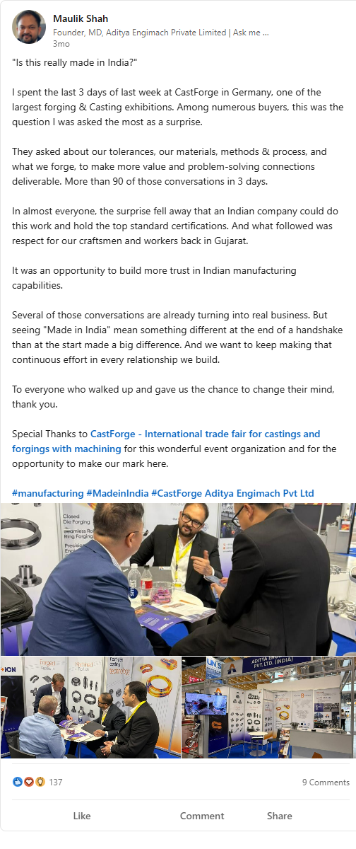 Maulik Shah on LinkedIn: 'Is this really made in India?' Reflections after CastForge Stuttgart, with photos of the Aditya Engimach booth and buyer conversations at the trade fair.